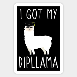 I Got My Dipllama Magnet